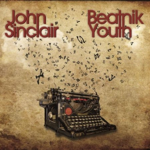 John Sinclair - Beatnik Youth i gruppen CD hos Bengans Skivbutik AB (3085283)