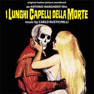 Carlo Rustichelli - I Lunghi Capelli Della Morte i gruppen VINYL hos Bengans Skivbutik AB (3085311)