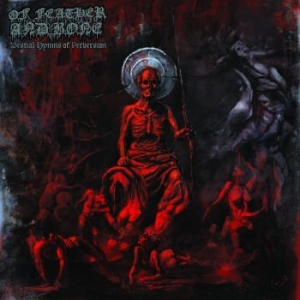 Of Feather And Bone - Bestial Hymns Of Perversion i gruppen CD hos Bengans Skivbutik AB (3094283)