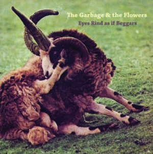 Garbage & The Flowers - Eyes Rind As If Beggars i gruppen CD hos Bengans Skivbutik AB (3096908)