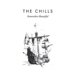 Chills - Somewhere Beautiful i gruppen CD hos Bengans Skivbutik AB (3096914)