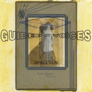 Guided By Voices - Space Gun i gruppen VINYL hos Bengans Skivbutik AB (3096927)