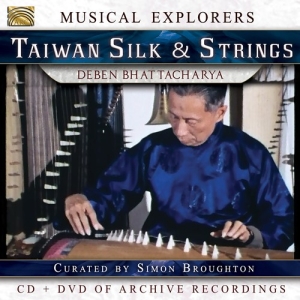 Deben Bhattacharya - Taiwan Silk & Strings (Cd & Dvd) i gruppen CD hos Bengans Skivbutik AB (3097059)