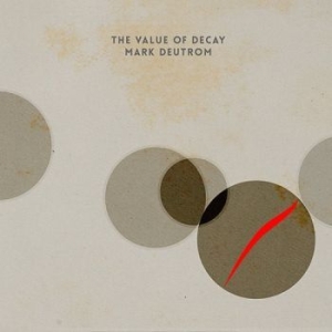 Deutrom Mark - Value Of Decay The i gruppen CD hos Bengans Skivbutik AB (3098793)