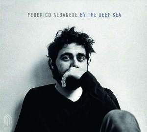 Albanese Federico - By The Deep Sea i gruppen CD hos Bengans Skivbutik AB (3098841)