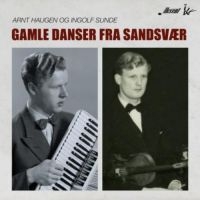 Haugen Arnt & Ingolf Sunde - Gamle Danser Fra Sandsvaer i gruppen CD hos Bengans Skivbutik AB (3099113)