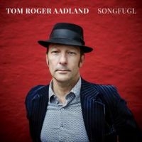 Aadland Tom Roger - Songfugl i gruppen CD hos Bengans Skivbutik AB (3099157)