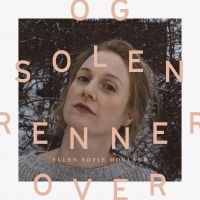 Hovland Ellen Sofie - Og Dolen Renner Over i gruppen CD hos Bengans Skivbutik AB (3099160)