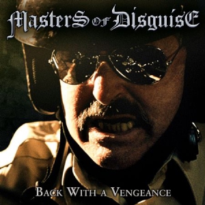 Masters Of Disguise - Back With A Vengeance i gruppen VINYL hos Bengans Skivbutik AB (3099394)