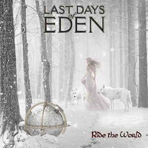 Last Days Of Eden - Ride The World i gruppen CD hos Bengans Skivbutik AB (3099412)