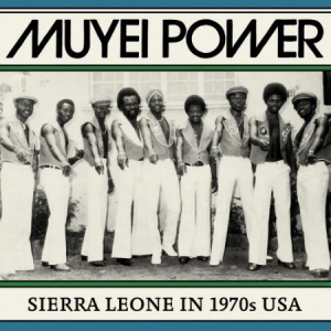 Muyei Power - Sierra Leone In 1970S Usa i gruppen CD hos Bengans Skivbutik AB (3099461)