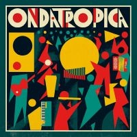 Ondatropica - Ondatropica i gruppen VINYL hos Bengans Skivbutik AB (3099501)