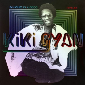 Gyan Kiki - 24 Hours In A Disco (1978-82) i gruppen VINYL hos Bengans Skivbutik AB (3099502)