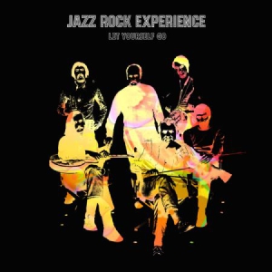 Jazz Rock Experience - Let Yourself Go i gruppen CD hos Bengans Skivbutik AB (3099545)