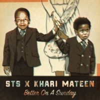 Sts Feat. Khari Mateen - Better On A Sunday i gruppen VINYL hos Bengans Skivbutik AB (3099548)