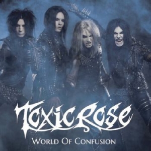 Toxic Rose - World Of Confusion i gruppen VINYL hos Bengans Skivbutik AB (3110018)