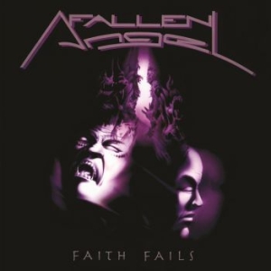 Fallen Angel - Faith Fails i gruppen VINYL hos Bengans Skivbutik AB (3110023)