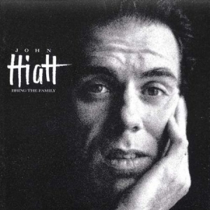 Hiatt John - Bring The Family (Vinyl) i gruppen VINYL hos Bengans Skivbutik AB (3110036)