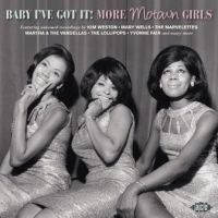 Various Artists - Baby I've Got ItMore Motown Girls i gruppen CD hos Bengans Skivbutik AB (3110068)