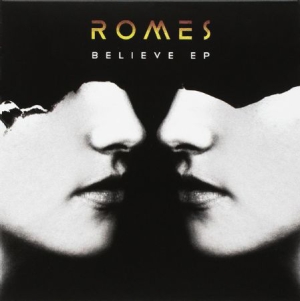 Romes - Believe Ep i gruppen VINYL hos Bengans Skivbutik AB (3110187)