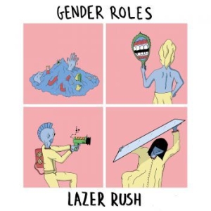 Gender Roles - Lazer Rush i gruppen VINYL hos Bengans Skivbutik AB (3110272)