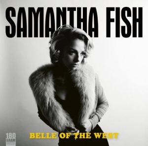 Fish Samantha - Belle Of The West i gruppen VINYL hos Bengans Skivbutik AB (3113700)