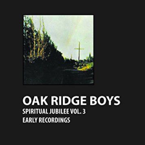 Oak Ridge Boys - Spiritual Jubilee Vol. 3 i gruppen CD hos Bengans Skivbutik AB (3113723)