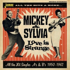 Mickey & Sylvia - Love Is Strange All The Hit Single i gruppen CD hos Bengans Skivbutik AB (3115824)