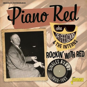 Piano Red (Dr Feelgood & The Intern - Rockin' With Red - Singles As & Bs i gruppen CD hos Bengans Skivbutik AB (3115825)