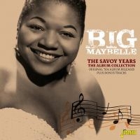 Big Maybelle - Savoy Years - Album Collection i gruppen CD hos Bengans Skivbutik AB (3115826)