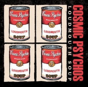 Cosmic Psychos - Loudmouth Soup i gruppen CD hos Bengans Skivbutik AB (3117492)