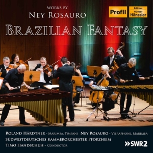 Rosauro Ney - Brazilian Fantasy i gruppen VI TIPSER / Julegavetips CD hos Bengans Skivbutik AB (3117650)