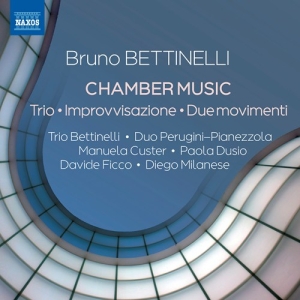 Bettinelli Bruno - Chamber Music i gruppen VI TIPSER / Julegavetips CD hos Bengans Skivbutik AB (3117694)