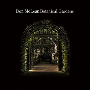 Don Mclean - Botanical Gardens i gruppen CD hos Bengans Skivbutik AB (3117878)