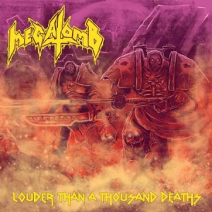 Megatomb - Louder Than A Thousand Deaths i gruppen VINYL hos Bengans Skivbutik AB (3118414)