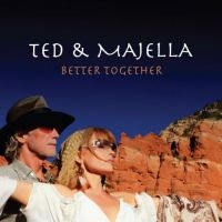 Ted And Majella - Better Together i gruppen CD hos Bengans Skivbutik AB (3118418)