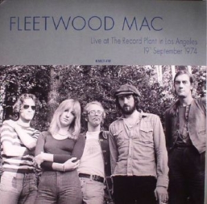 Fleetwood Mac - Live At The Record Plant In La 1974 i gruppen Minishops / Fleetwood Mac hos Bengans Skivbutik AB (3118830)