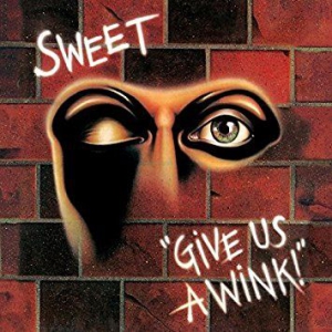 Sweet - Give Us A Wink (New Vinyl Edition) i gruppen VINYL hos Bengans Skivbutik AB (3118838)