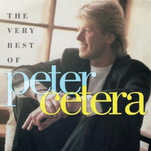 Cetera Peter - Very Best Of Peter Cetera i gruppen CD hos Bengans Skivbutik AB (3118870)