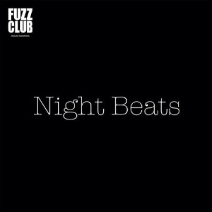 Night Beats - Fuzz Club Session i gruppen VINYL hos Bengans Skivbutik AB (3122537)