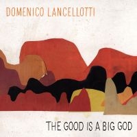 Domenico - The Good Is A Big God i gruppen VINYL hos Bengans Skivbutik AB (3125025)