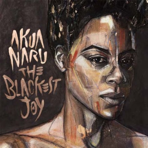 Naru Akua - Blackest Joy i gruppen VINYL hos Bengans Skivbutik AB (3125052)