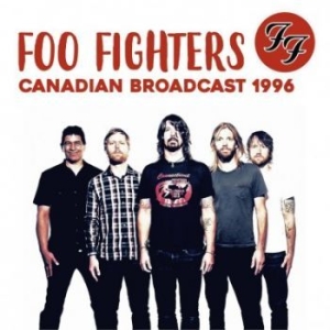 Foo Fighters - Canadian Broadcast 1996 (Fm) i gruppen VINYL hos Bengans Skivbutik AB (3126483)