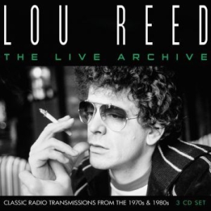 Reed Lou - Live Archive The (3 Cd) i gruppen Minishops / Lou Reed hos Bengans Skivbutik AB (3126498)