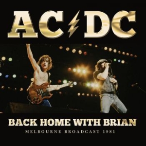 Ac/Dc - Back Home With Brian (Live Broadcas i gruppen Minishops / AC/DC hos Bengans Skivbutik AB (3126510)