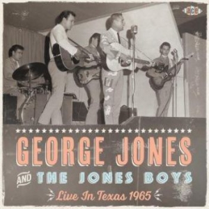 Jones George And The Jones Boys - Live In Texas 1965 i gruppen CD hos Bengans Skivbutik AB (3126916)