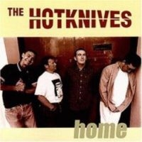 Hotknives - Home i gruppen CD hos Bengans Skivbutik AB (3127012)