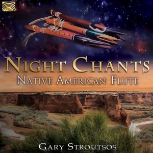 Gary Stroutsos - Night Chants: Native American Flute i gruppen CD hos Bengans Skivbutik AB (3127067)