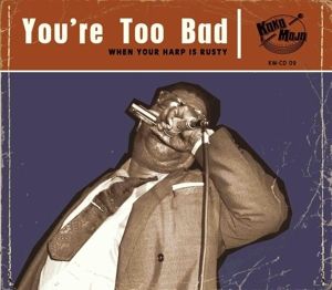 Various Artists - You're Too Bad i gruppen CD hos Bengans Skivbutik AB (3178337)