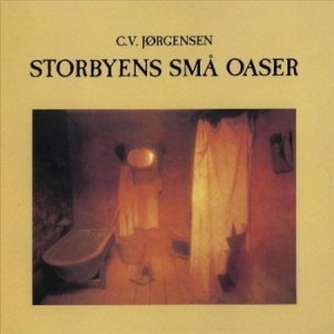 C.V. Jørgensen - Storbyens Små Oaser (Vinyl) i gruppen VINYL hos Bengans Skivbutik AB (3180009)